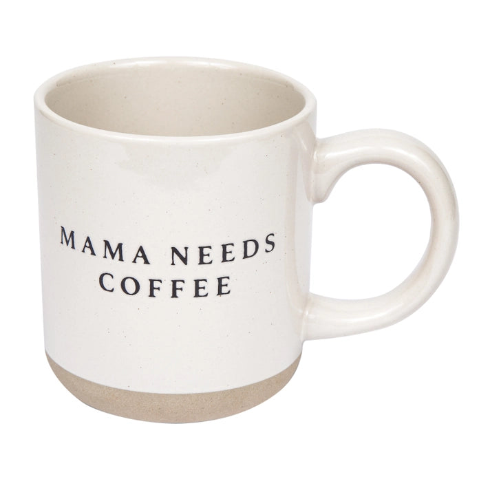 Mama Needs Coffee